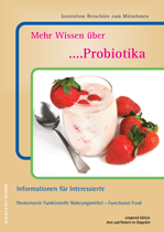 Mehr Wissen über  .... Probiotika 